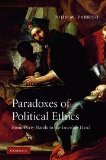 Portada de PARADOXES OF POLITICAL ETHICS: FROM DIRTY HANDS TO THE INVISIBLE HAND