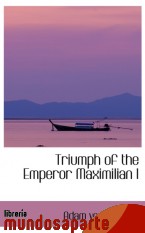 Portada de TRIUMPH OF THE EMPEROR MAXIMILIAN I