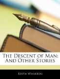 Portada de THE DESCENT OF MAN: AND OTHER STORIES