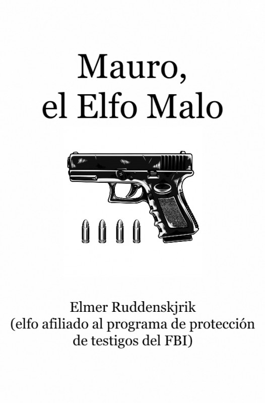 Portada de MAURO, EL ELFO MALO, UN CUENTO NAVIDEÑO DE ELMER RUDDENSKJRIK