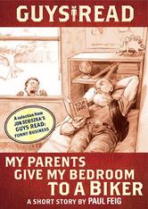 Portada de GUYS READ: MY PARENTS GIVE MY BEDROOM TO A BIKER