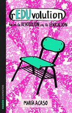 Portada de REDUVOLUTION. HACER LA REVOLUCIÓN EN LA EDUCACIÓN