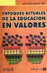 Portada de ENFOQUES ACTUALES DE LA EDUCACIÓN EN VALORES