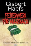 Portada de FEUERWERK FÜR MATZBACH