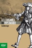 Portada de LES CORSAIRES DU PAYS BASQUE (HISTOIRE FRANTSESEZ)