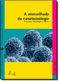 Portada de A ENCRUZILHADA DA NANOTECNOLOGIA (EM PORTUGUESE DO BRASIL)