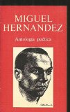 Portada de ANTOLOGIA POETICA DE MIGUEL HERNÁNDEZ