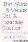 Portada de THE MARS AND VENUS: DIET AND EXERCISE SOLUTION