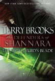 Portada de THE HIGH DRUID'S BLADE: THE DEFENDERS OF SHANNARA