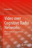 Portada de VIDEO OVER COGNITIVE RADIO NETWORKS