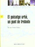 Portada de PAISATGE URBÀ, UN PUNT DE TROBADA, EL