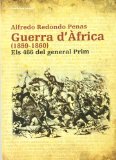 Portada de LA GUERRA D AFRICA (1859-1860): ELS 466 DEL GENERAL PRIM