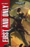Portada de FIRST AND ONLY (GAUNT'S GHOSTS)