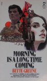 Portada de MORNING IS A LONG TIME COMING