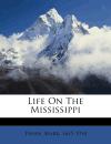 Portada de LIFE ON THE MISSISSIPPI