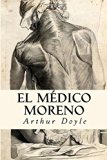 Portada de EL M&Eacute;DICO MORENO