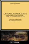 Portada de LA NOVELA NATURALISTA HISPANOAMERICANA: EVOLUCION Y DRECCIONES DEUN PROCESO NARRATIVO