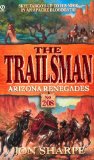 Portada de TRAILSMAN: ARIZONA RENEGADES (THE TRAILSMAN)