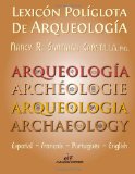 Portada de LEXICON POLIGLOTA DE ARQUEOLOGIA: ESPAÑOL / FRANCAIS / PORTUGUES / ENGLISH