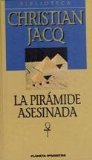 Portada de TRILOGIA EL JUEZ DE EGIPTO (3 VOLS.) LA PIRAMIDE ASESINADA / LA LEY DEL DESIERTO / LA JUSTICIA DEL VISIR