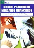 Portada de MANUAL PRÁCTICO DE LOS MERCADOS FINANCIEROS