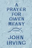 Portada de A PRAYER FOR OWEN MEANY