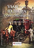 Portada de VIAJE POR EUROPA CON LORD BYRON