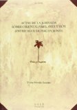Portada de ACTAS DE LA JORNADA SOBRE ORIENTALISMO, AYER Y HOY (ENTRECRUCE DE PERCEPCIONES)