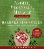 Portada de ANIMAL, VEGETABLE, MIRACLE: A YEAR OF FOOD LIFE