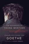 Portada de THE SUFFERINGS OF YOUNG WERTHER: A NEW TRANSLATION BY STANLEY CORNGOLD