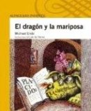 Portada de EL DRAGON Y LA MARIPOSA (ALFAGUARA INFANTIL)