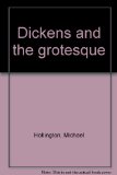 Portada de DICKENS AND THE GROTESQUE [HARDCOVER] BY HOLLINGTON, MICHAEL