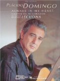 Portada de PLACIDO DOMINGO: ALWAYS IN MY HEART (SIEMPRE EN MI CORAZON): VOICE AND PIANO