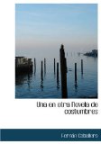 Portada de UNA EN OTRA NOVELA DE COSTUMBRES