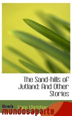 Portada de THE SAND-HILLS OF JUTLAND: AND OTHER STORIES