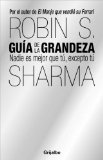 Portada de GUIA DE LA GRANDEZA: SECRETOS PODEROSOS PARA UNA VIDA DE EXITO