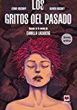 Portada de LOS GRITOS DEL PASADO. NOVELA GRÁFICA: BASADA EN LA NOVELA DE CAMILA LÄCKBERG (MISTERY PLUS)