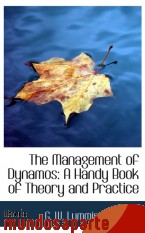 Portada de THE MANAGEMENT OF DYNAMOS: A HANDY BOOK OF THEORY AND PRACTICE