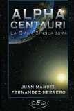 Portada de ALPHA CENTAURI: LA GRAN SINGLADURA