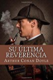 Portada de SU &Uacute;LTIMA REVERENCIA