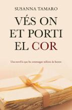 Portada de VÉS ON ET PORTI EL COR (EBOOK)