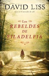 Portada de LOS REBELDES DE FILADELFIA