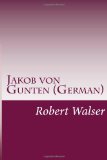 Portada de JAKOB VON GUNTEN (GERMAN)