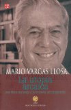 Portada de LA UTOPIA ARCAICA: JOSE MARIA ARGUEDAS Y LAS FICCIONES DEL INDIGENISMO (2ª ED.)