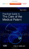 Portada de PRACTICAL GUIDE TO THE CARE OF THE MEDICAL PATIENT