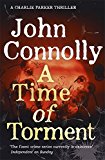 Portada de A TIME OF TORMENT (A CHARLIE PARKER THRILLER)