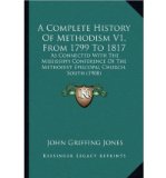 Portada de A COMPLETE HISTORY OF METHODISM V1, FROM 1799 TO 1817: AS CONNECTED WITH THE MISSISSIPPI CONFERENCE OF THE METHODIST EPISCOPAL CHURCH, SOUTH (1908) (PAPERBACK) - COMMON