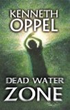 Portada de DEAD WATER ZONE [PAPERBACK] BY OPPEL, KENNETH