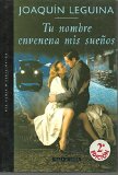Portada de TU NOMBRE ENVENENA MIS SUE&Ntilde;OS