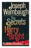 Portada de THE SECRETS OF HARRY BRIGHT / JOSEPH WAMBAUGH